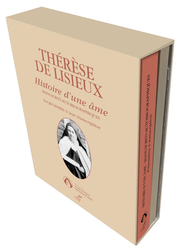 Histoire d'une âme - Manuscrits autobiographiques - Les fac-similés et leur transcription