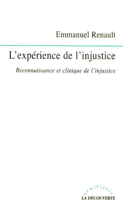 L'expérience de l'injustice - reconnaissance et clinique de l'injustice