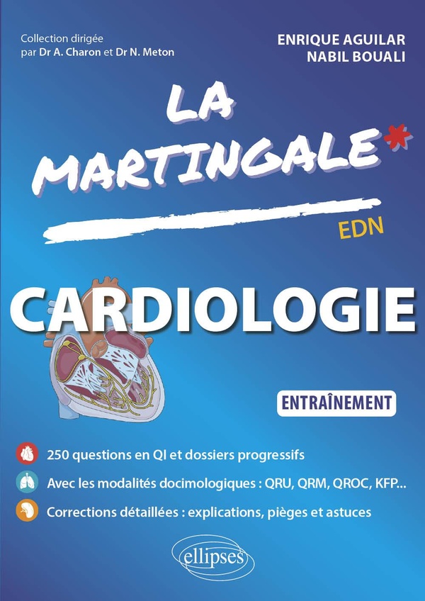 La martingale. Cardiologie: entraînement: EDN