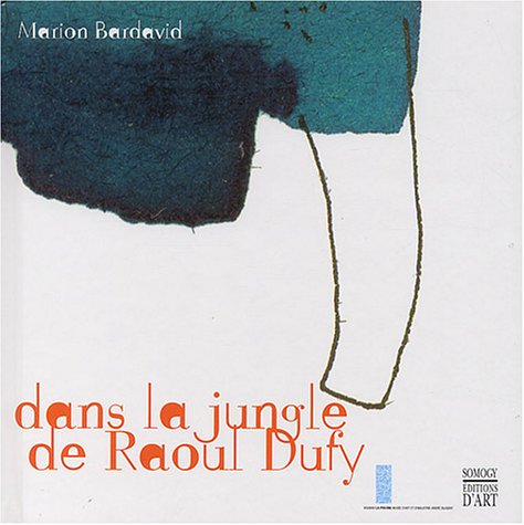 Dans la jungle de raoul dufy