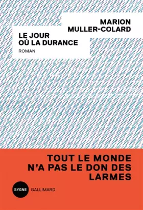 Le jour où la Durance - Marion Muller-Colard
