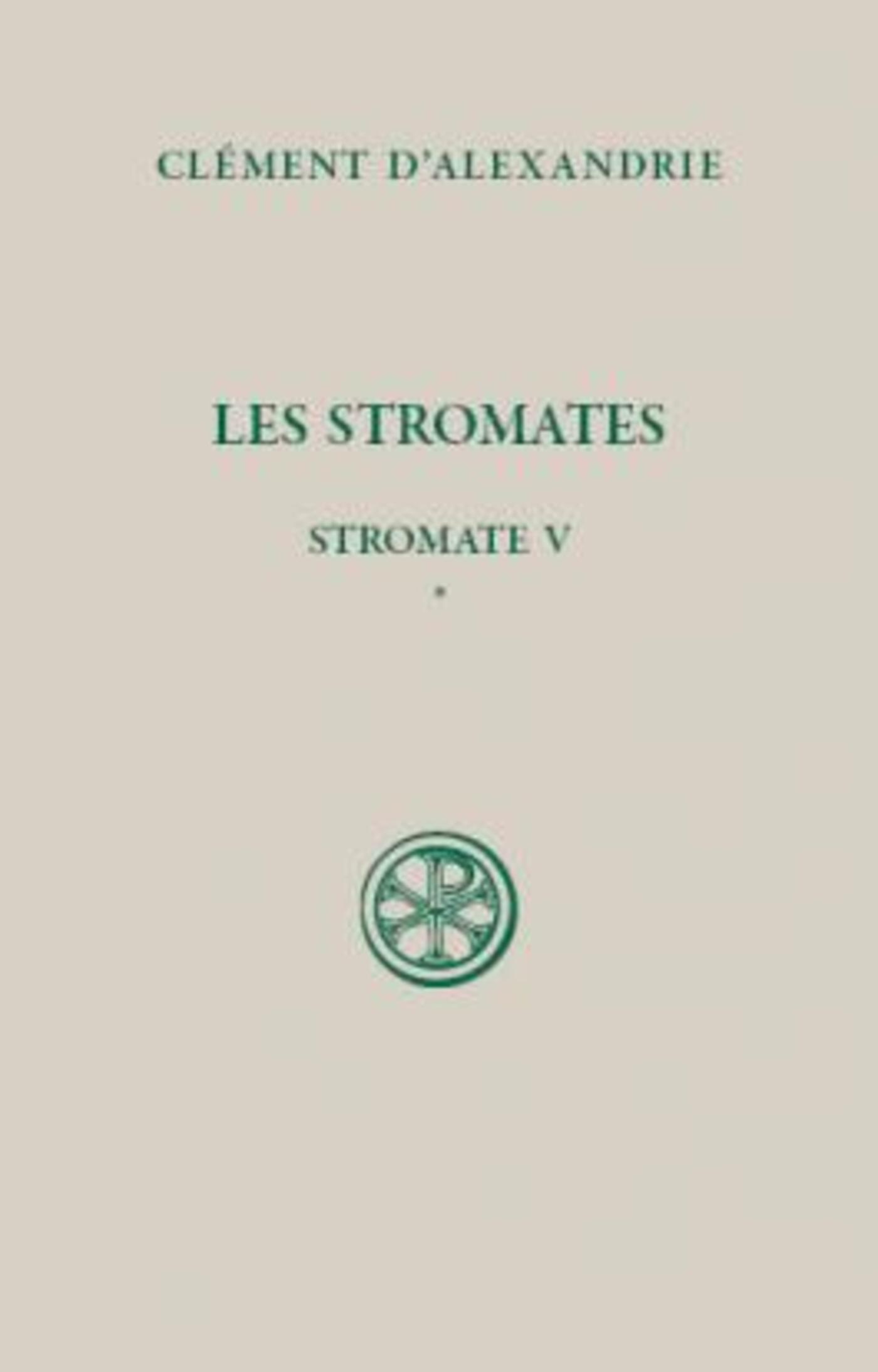 Les Stromates - tome 1