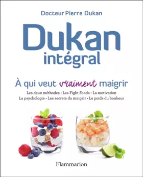 Dukan intégral - Pierre Dukan