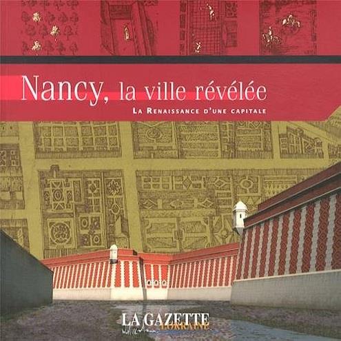 Nancy, la ville révélée