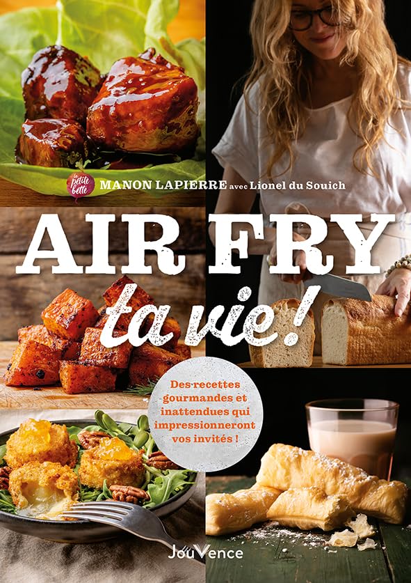 Air Fry ta vie!