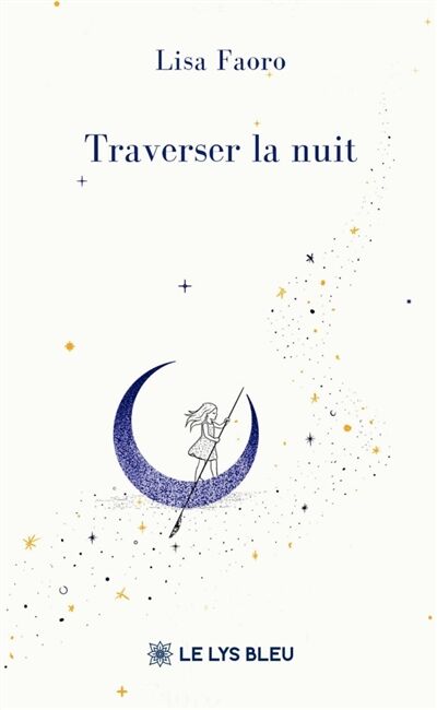 Traverser la nuit