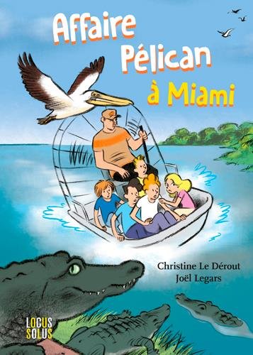 Affaire pelican à Miami