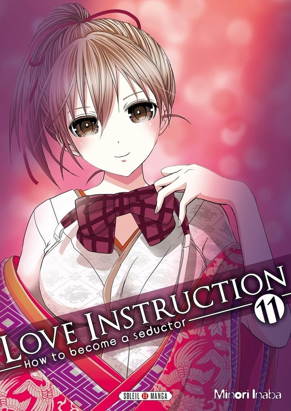Love instruction: how to become a seductor. Vol. 11