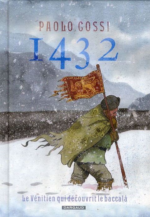 1432 - le vénitien qui découvrit le baccalà