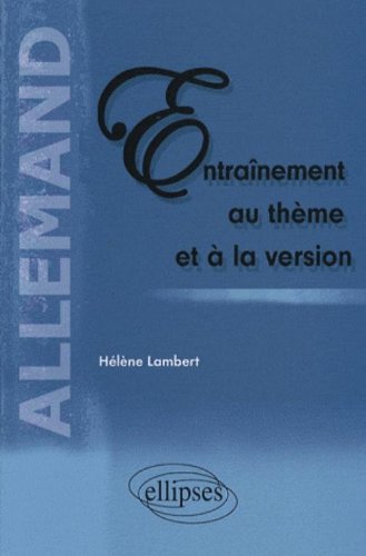 Allemand, entraînement au thème et à la version