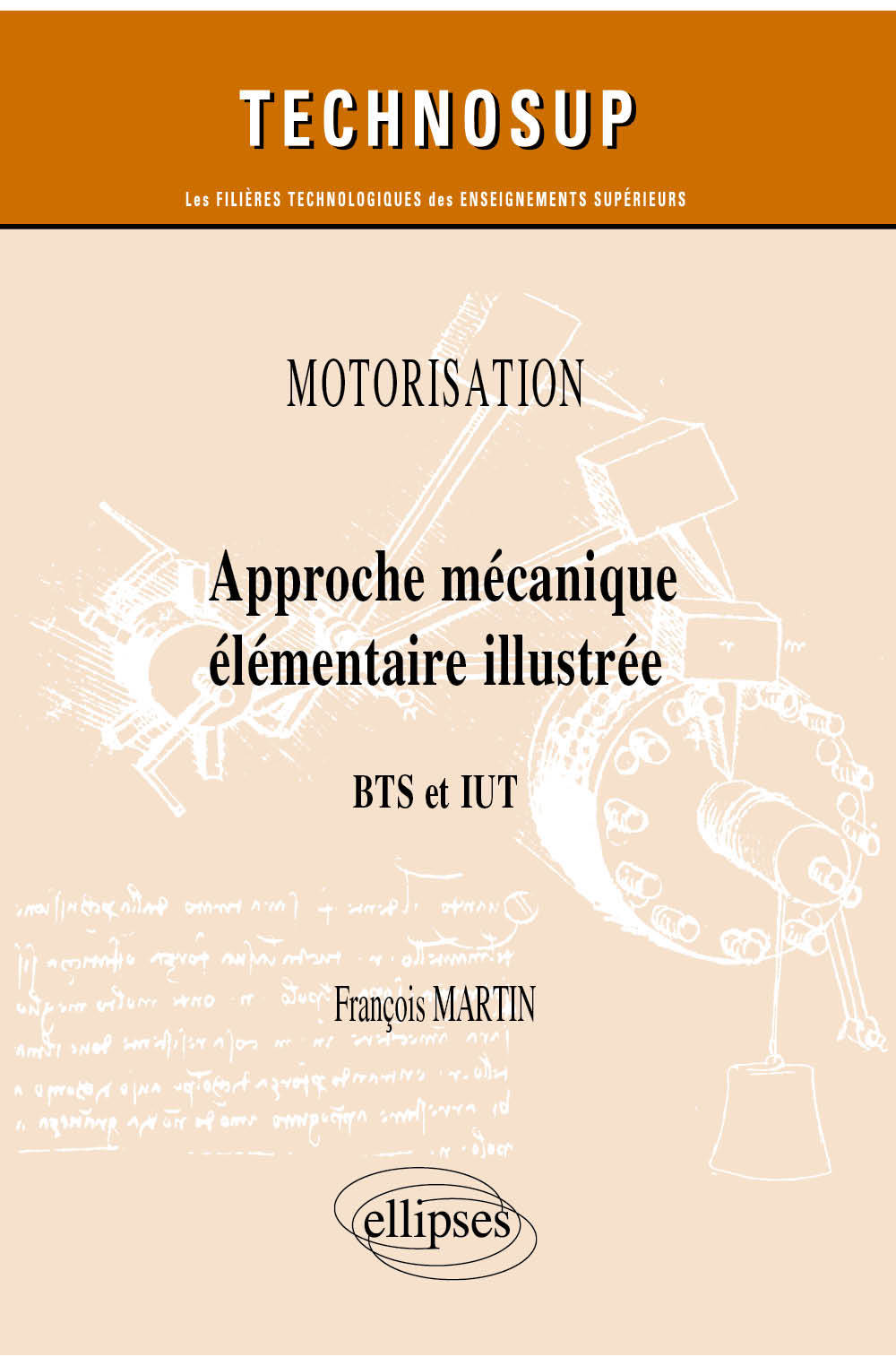 Motorisation: approche mécanique élémentaire illustrée: BTS et IUT