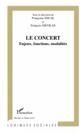 LE CONCERT: Enjeux, fonctions, modalités