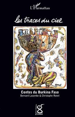 Les traces du ciel - contes du Burkina Faso
