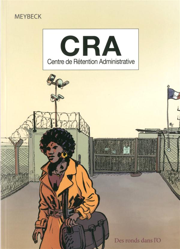 CRA - centre de rétention administrative