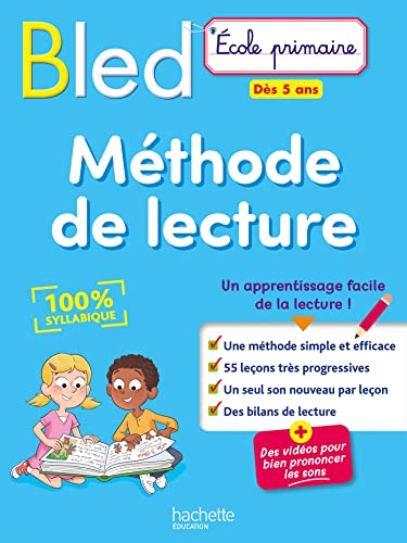 Bled méthode de lecture: dès 5 ans: 100 % syllabique