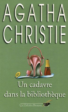 Un cadavre dans la bibliothèque - Agatha Christie