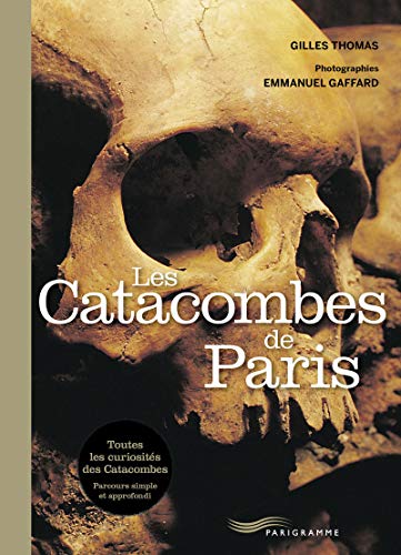 Les catacombes de Paris