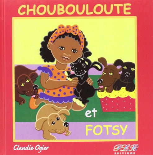 Choubouloute et fotsy