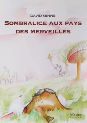 Sombralice aux pays des merveilles