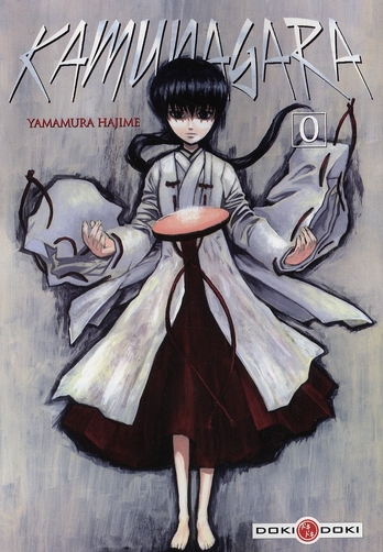 Kamunagara: Tome 0