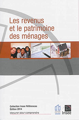 Les revenus et le patrimoine des ménages - Édition 2014