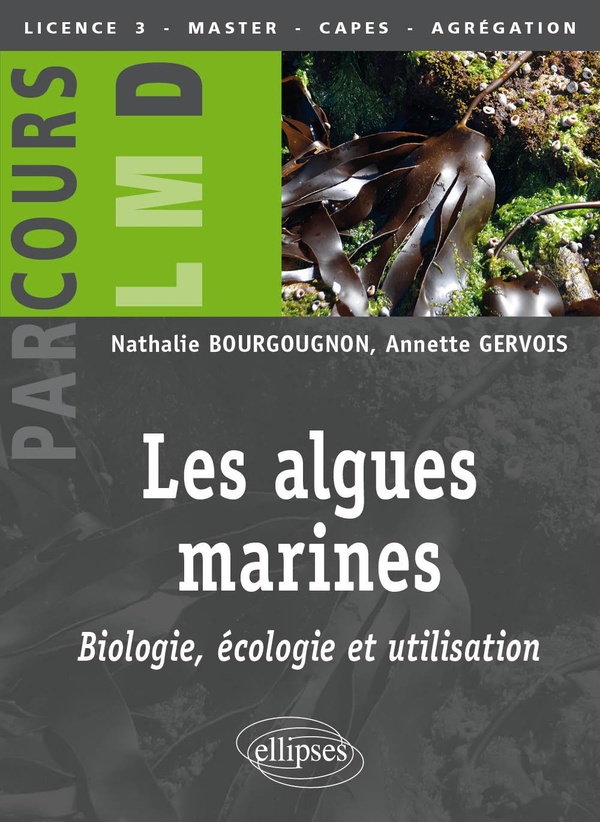 Les algues marines: biologie, écologie et utilisation