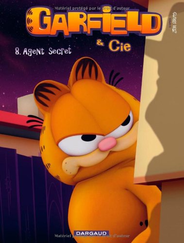 Garfield & Cie Tome 8: agent secret