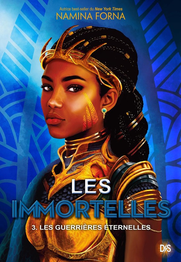 Les Immortelles - Tome 03 Les Guerrières éternelles (broché)