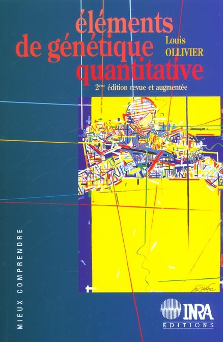 Elements de genetique quantitative - 2e edition revue et augmentee