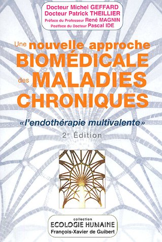 Nouvelle approche biomédicale des maladies chroniques (2e édition)