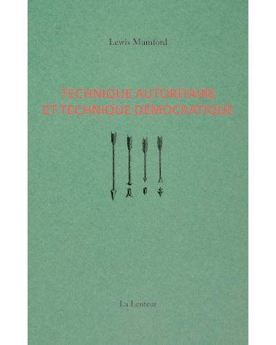 Technique autoritaire et technique démocratique