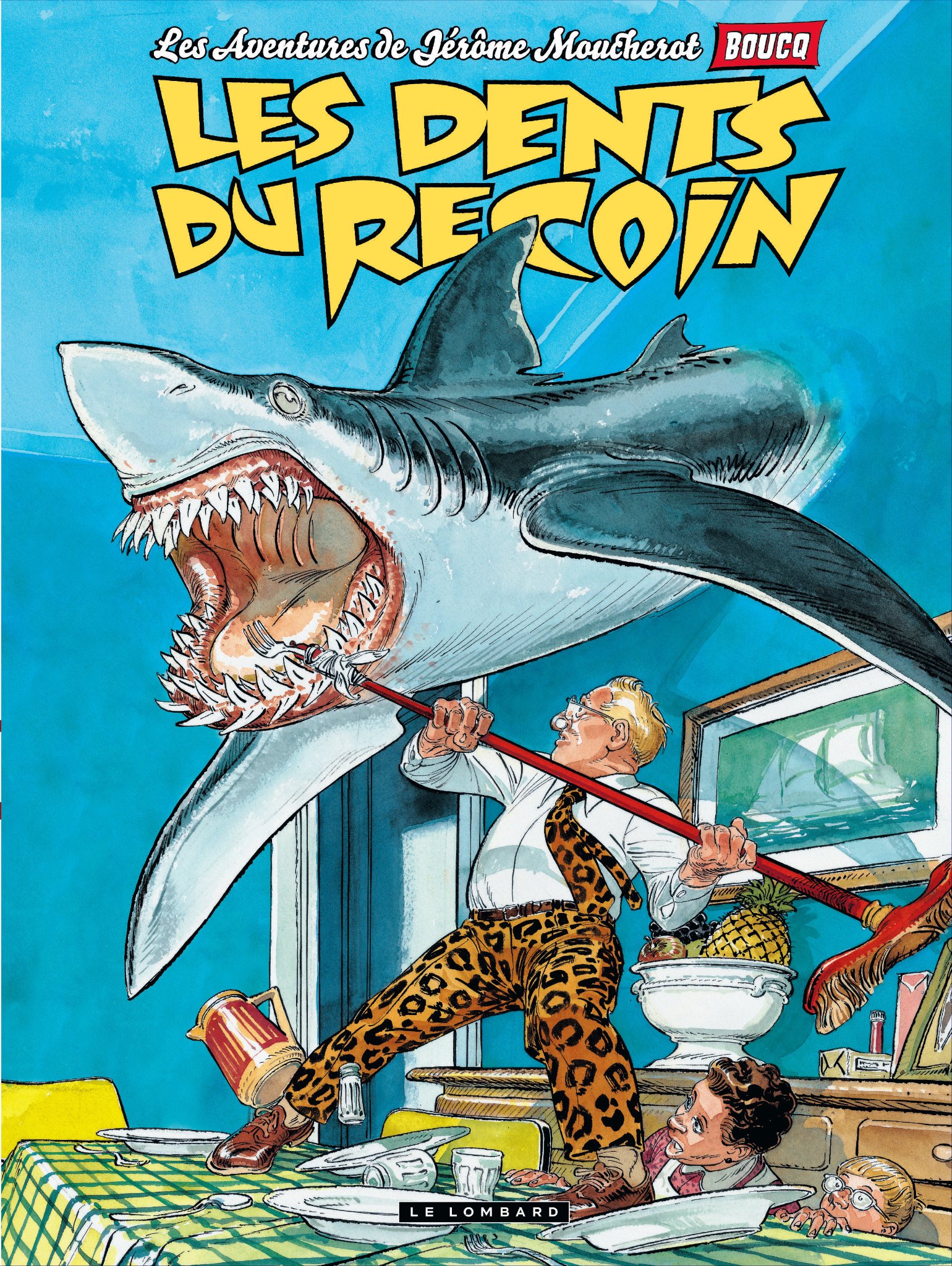 Les aventures de Jérôme Moucherot. Vol. 1. Les dents du recoin