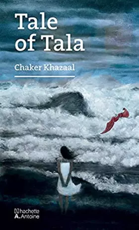 Tale of Tala - l'histoire de Tala