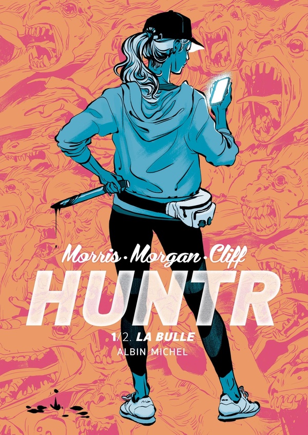 Huntr Tome 1: la bulle