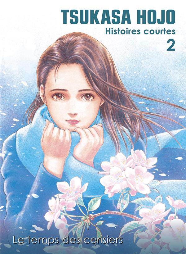 Tsukasa Hojo - Histoires courtes T02: Le temps des cerisiers