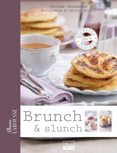 Brunch & Slunch - Corinne Jausserand, Caroline Faccioli