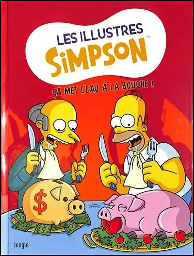 Les illustres Simpson. Vol. 11. Ca met l'eau à la bouche!