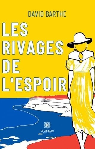Les rivages de l'espoir