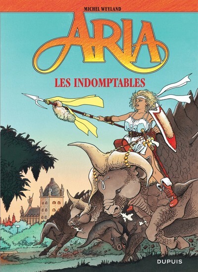 Aria Tome 11: les indomptables