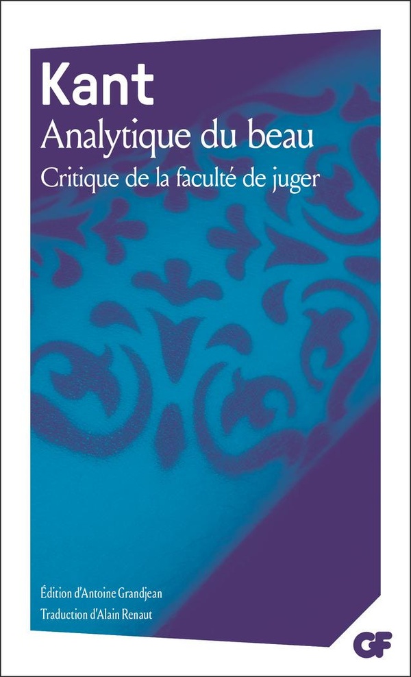 Critique de la faculté de juger: première section, Analytique de la faculté de juger esthétique: livre 1, Analytique du beau