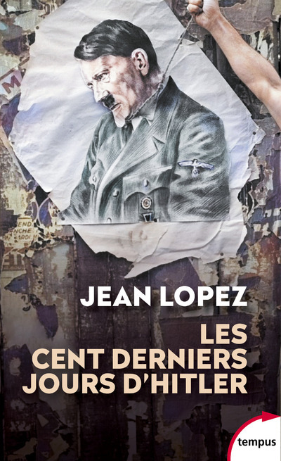 Les cent derniers jours d'Hitler: chronique de l'apocalypse