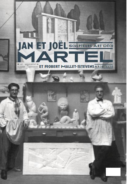 Jan et Joël Martel, sculpteurs Art déco, et Rob Mallet-Stevens, architecte