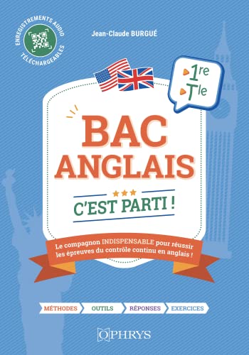 Bac anglais: c'est parti! - Jean-Claude Burgué
