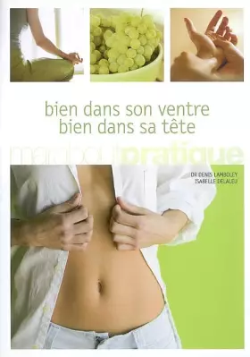 Bien dans son ventre, bien dans sa tête - Docteur Denis Lamboley