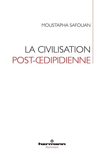 La civilisation post-oedipienne