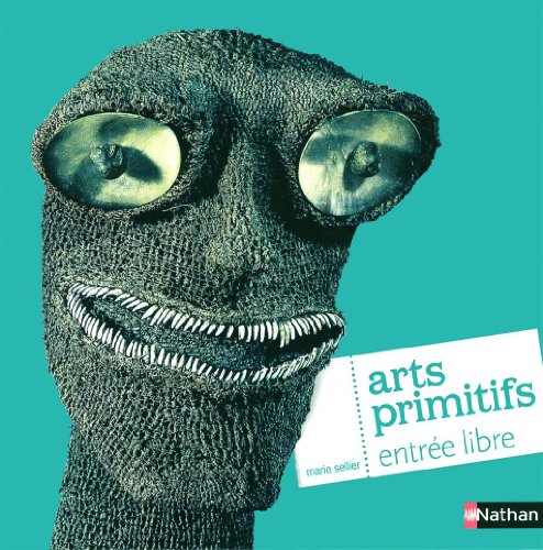 Entrée libre - arts primitifs