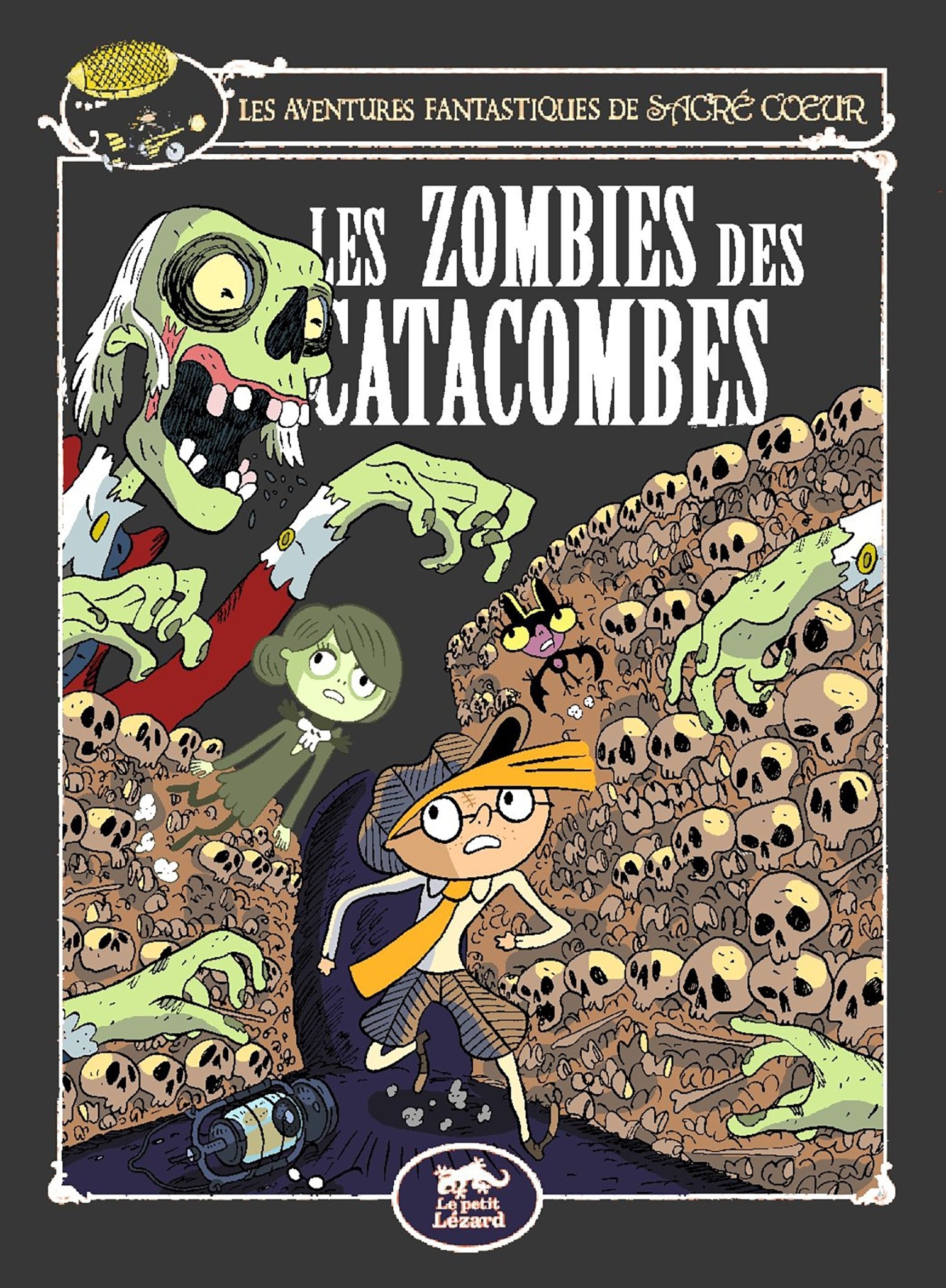 Les aventures fantastiques de sacré-coeur (vol.10): les zombies des catacombes