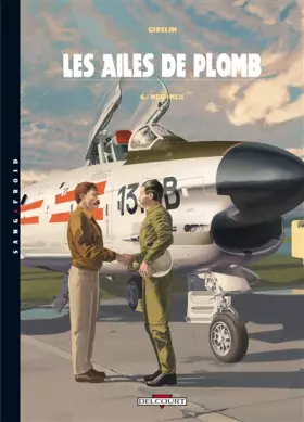 Les ailes de plomb Tome 6: Neu-Neu