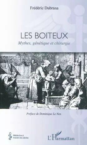 Les boiteux - mythes, génétique et chirurgie