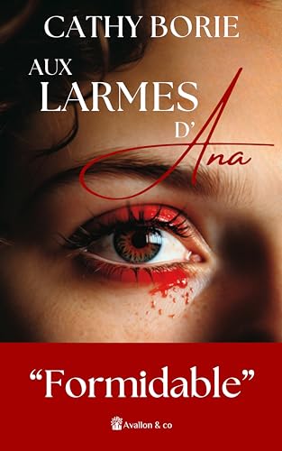 Aux larmes d'Ana
